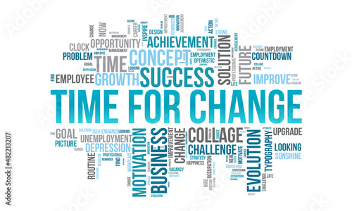 Time for change word cloud template. Business concept vector background.