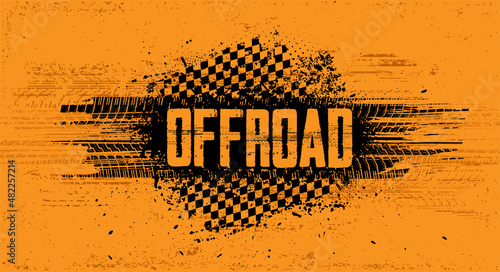 Orange illustration Offroad with grunge wheel tread marks and flag in grunge style. Off-road grunge banner with tire print and racing flag. Automotive element for banner, poster, event. Vector  photo