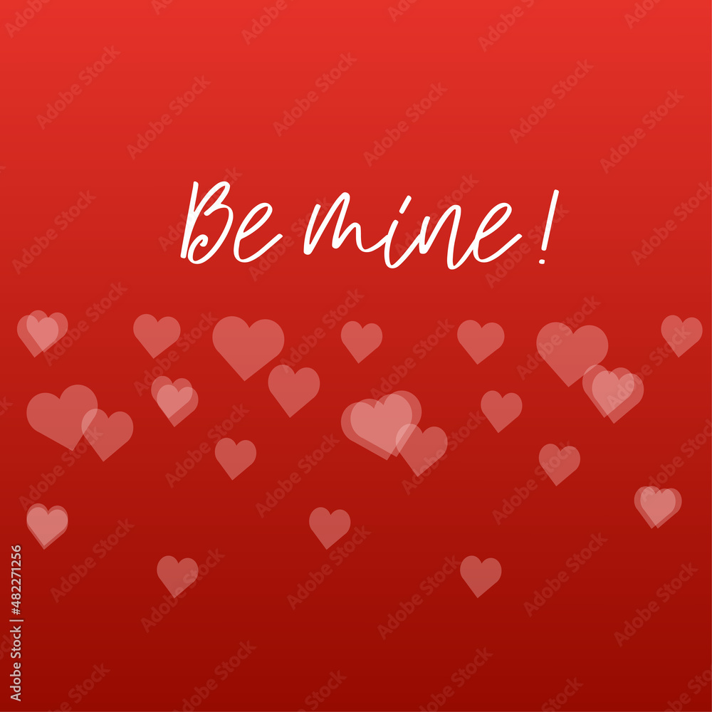 Be mine. Love banner with hearts	