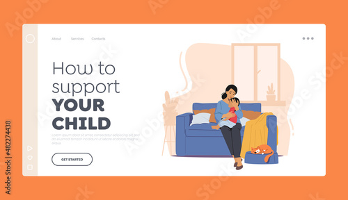 How to Support your Child Landing Page Template. Mother Calm Down Little Frightened and Crying Son Sitting on her Knees