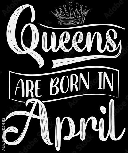Queen are born in April