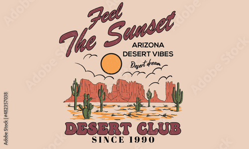 Desert club graphic print design for t shirt, poster, background and sticker. Arizona desert adventure vintage vector artwork. 