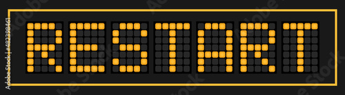 Orange color led in word restart on black background
