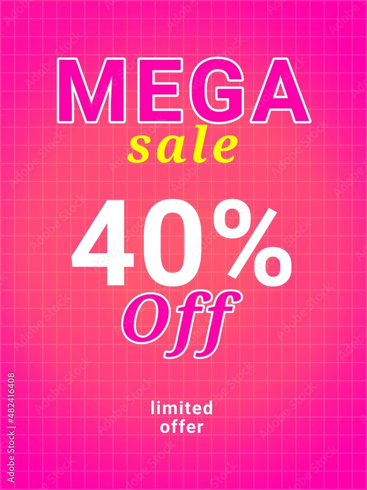 40% off on pink background. Forty percent off written on a pink background. Mega sale written with white and yellow letters on pink background. Limited offer.