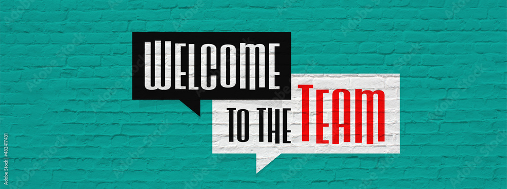 Welcome o the team on speech bubble Welcome o the team on speech bubble