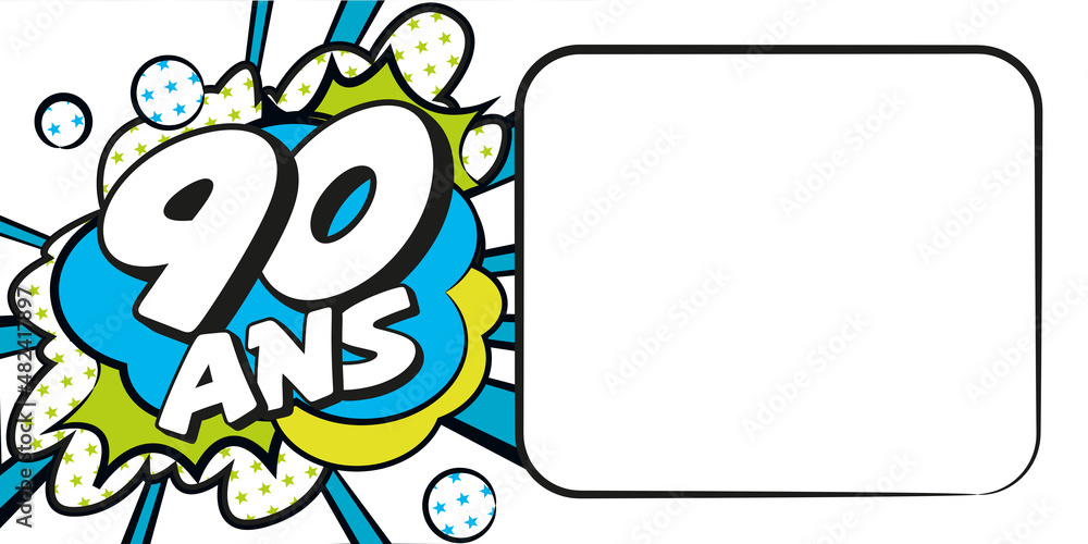 Obraz premium Carte anniversaire 90 ans BD CC BlancBleu