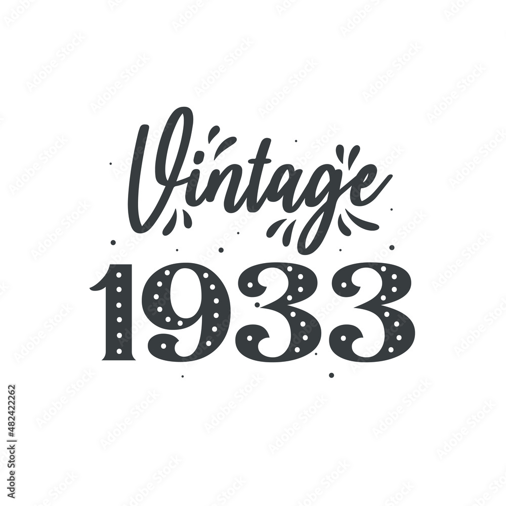 Born in 1933 Vintage Retro Birthday, Vintage 1933