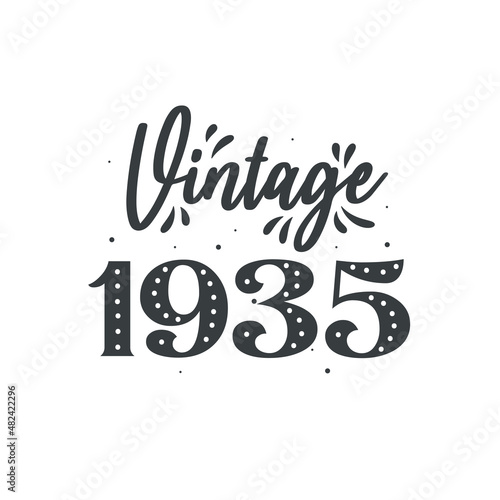 Born in 1935 Vintage Retro Birthday, Vintage 1935