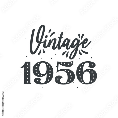 Born in 1956 Vintage Retro Birthday, Vintage 1956