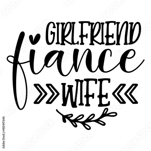 girlfriend fiance wife svg