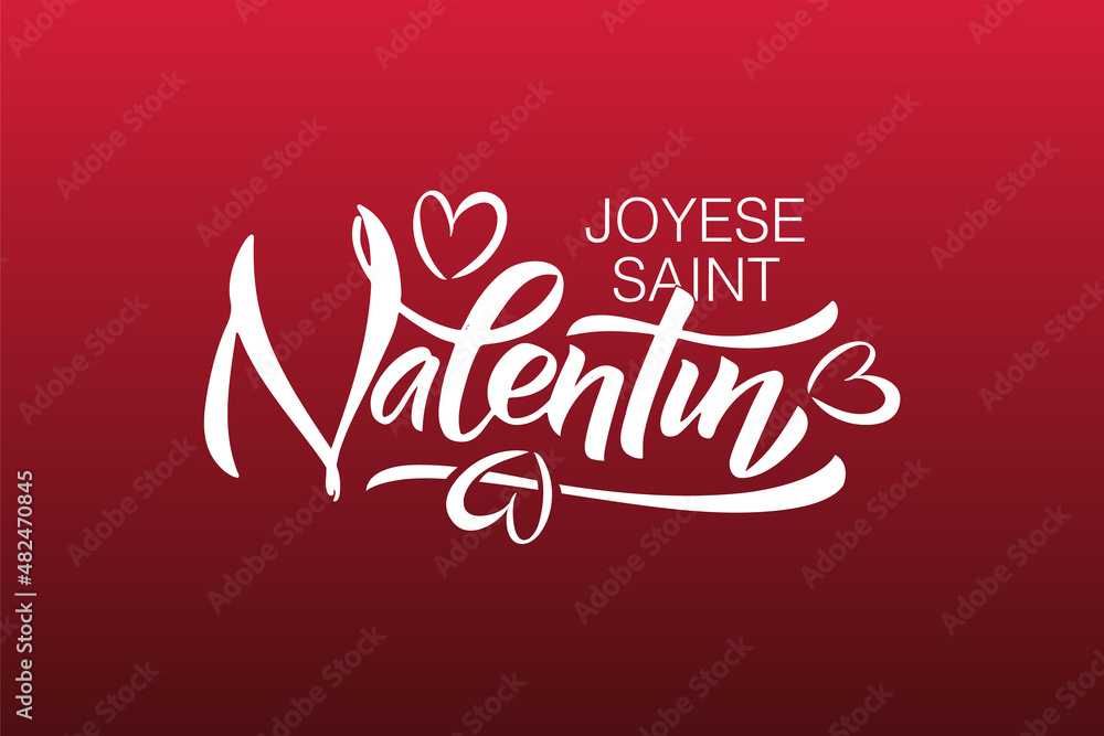 Hand sketched Happy Valentines Day text in french with hearts. Valentines Day typography. Hand drawn lettering for Valentines Day card template. St. Valentines Day banner, flyer. Romantic lettering