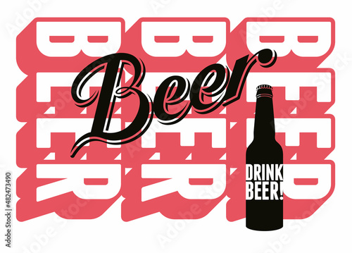 Beer calligraphic vintage poster with bottle. Vector illustration.