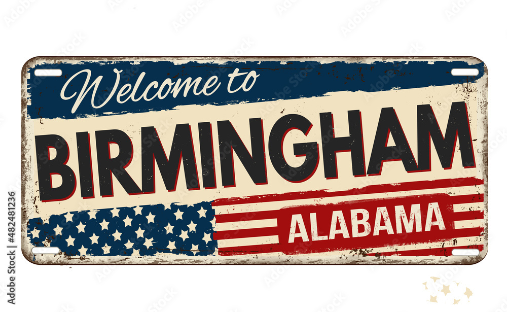 Fototapeta premium Welcome to Birmingham vintage rusty metal sign