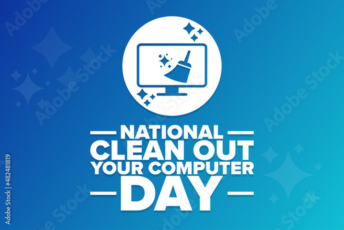 National Clean Out Your Computer Day. Holiday concept. Template for background, banner, card, poster with text inscription. Vector EPS10 illustration.