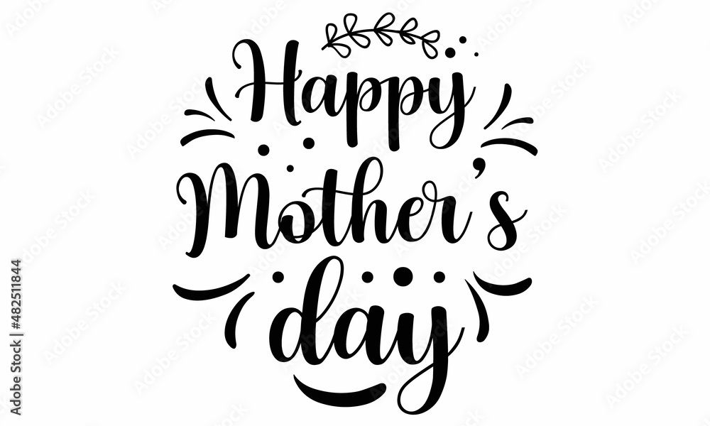 Happy Mother’s Day SVG cut file