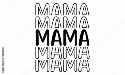 mama SVG cut file