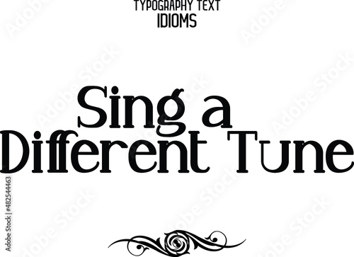Sing a Different Tune