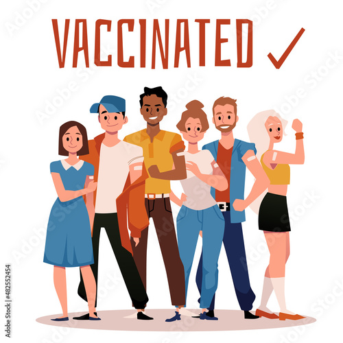 Group of happy vaccinated people stand showing bandage on their arms. Covid vaccine poster, vector illustration.