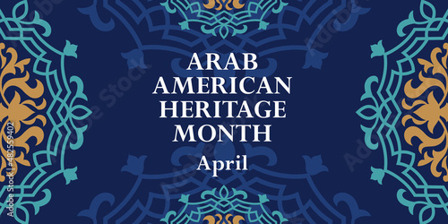 Arab American Heritage Month. Vector banner for social media, poster, greeting card. A national holiday celebrated in April in the United States by people of Arab origin.
