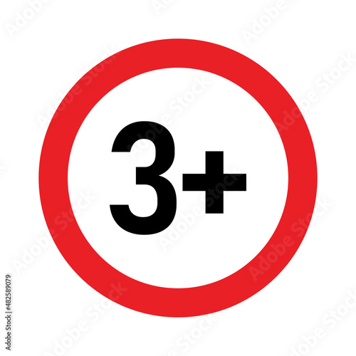 3 plus sign. Three. Age restrictions, censorship and parental control. Icon for content, movies, food, juice and toys.