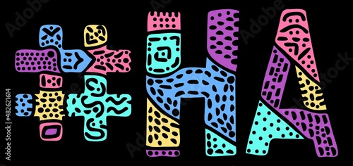 HA Hashtag. Multicolored bright isolate curves doodle letters. Hashtag #HA is abbreviation for the US American state Hawaii for social network, web resources, mobile apps.