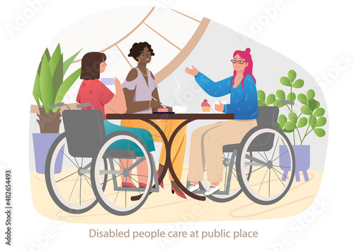 Person with disabilities in public place. Women in wheelchairs sitting in cafe, drinking coffee and talking with friends. Metaphor of introduction into modern society. Cartoon flat vector illustration