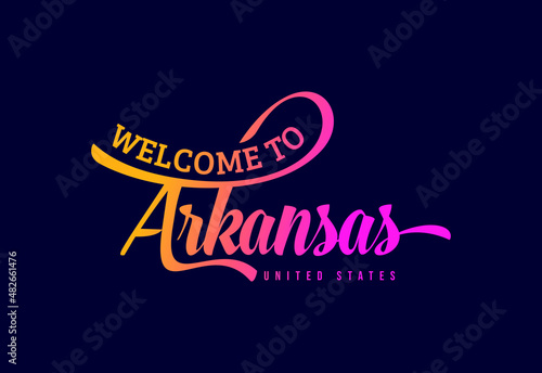Wallpaper Mural Welcome To Arkansas Word Text Creative Font Design Illustration. Welcome sign Torontodigital.ca