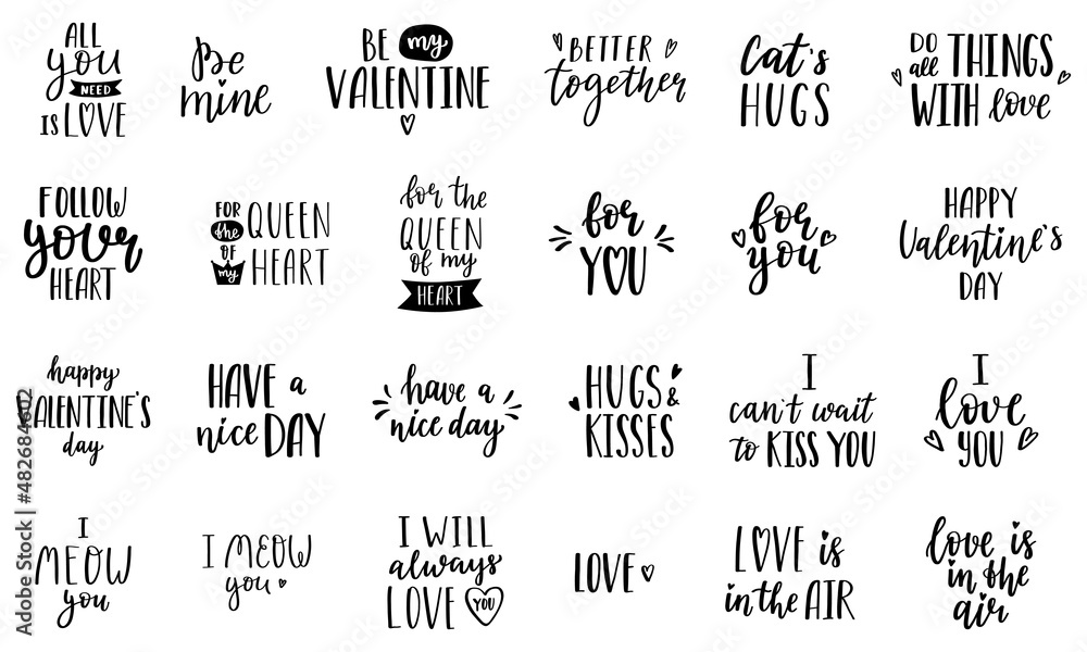 A set of handwritten words and phrases for the design of Valentine's Day cards. Hand lettering. Black and white hand-drawn vector silhouettes isolated on a white background.
