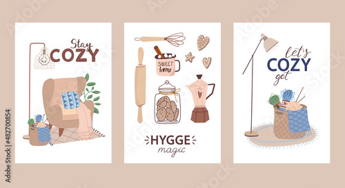 A set of cozy hygge cards with cute lettering. Illustrations with a cozy armchair and a basket with knitting and woolen threads, a set of goodies and tools for baking. Vector posters in flat style
