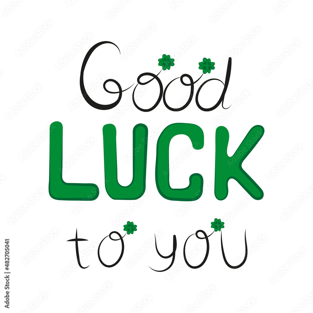 Handwritten Text Lettering Happy St Patricks Day Good Luck To You
