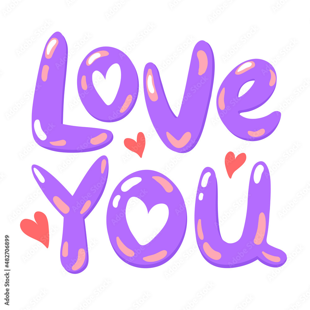 Decorative Groovy Lettering Love You. Romantic lettering for Valentine's Day