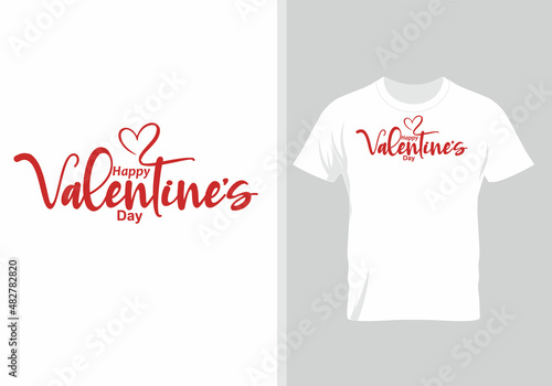 Happy Valentine's day t-shirt. best gift for girlfriend, boyfriend and every lover.