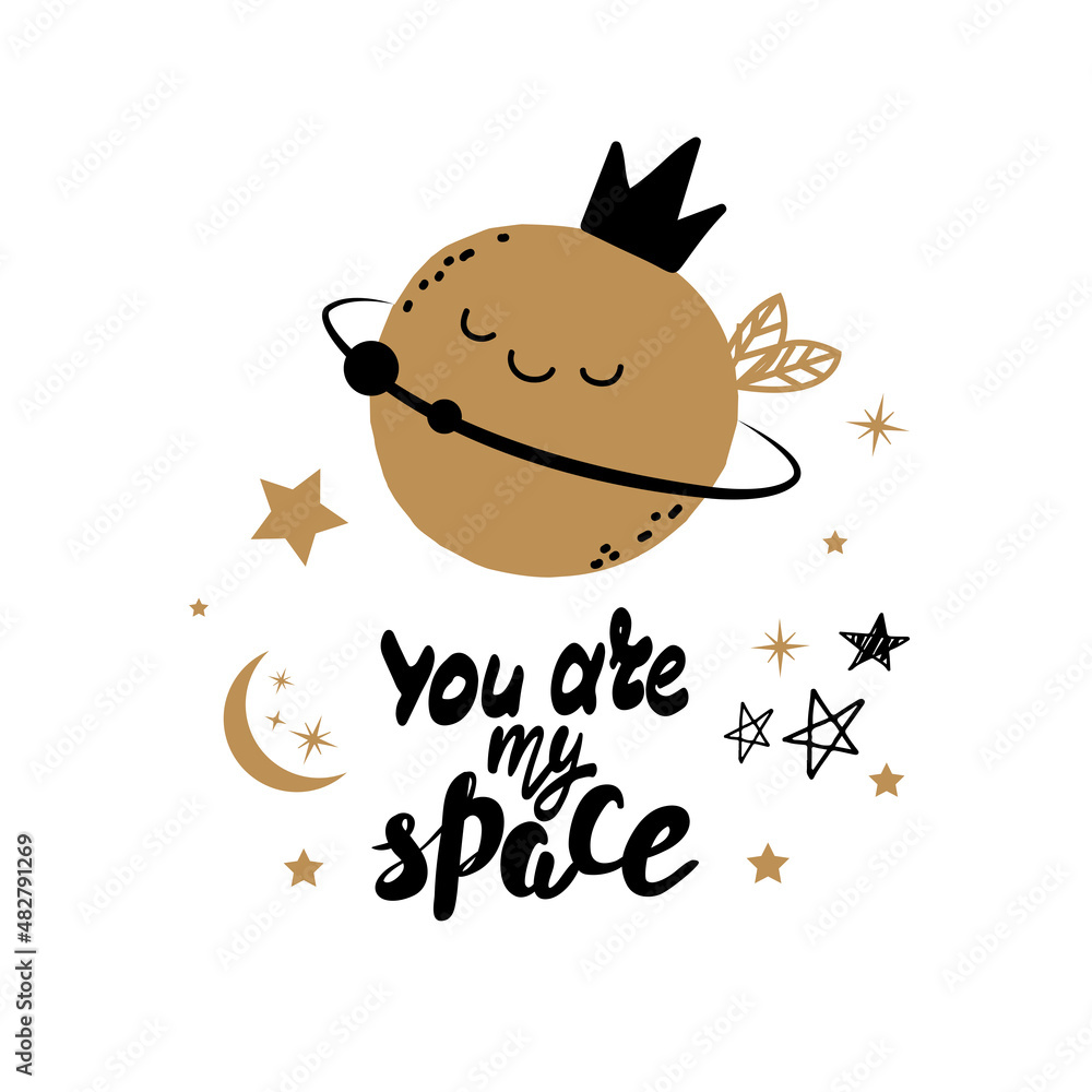 Vector hand drawn galaxy doodle style. Boho modern trend. Planets, stars and the inscription you are my space. Baby Shower, birthday, nursery decoration Vector hand drawn galaxy doodle style. Boho modern trend. Planets, stars and the inscription you are my space. Baby Shower, birthday, nursery decoration