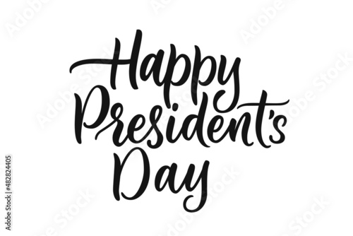 Happy Presidents Day hand drawn calligraphy. Vector illustration for greeting card or holiday banner