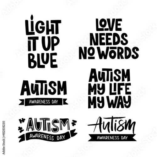 Autism Awareness Day vector illustration. Hand drawn lettering quotes on white background. Mental disorder, psychology disease typography. 