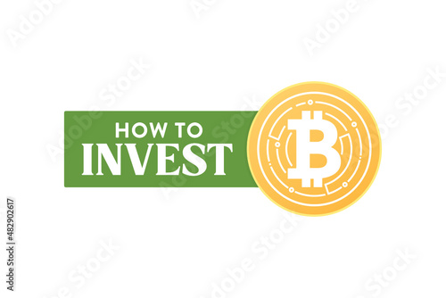 How To Invest, Money Investment, Bitcoin Investment, Bitcoin Icon, Stock Exchange, Cryptocurrency, Crypto Icon, Crypto Vector Illustration Background