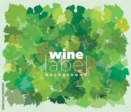 vector wine label background with vine leaves