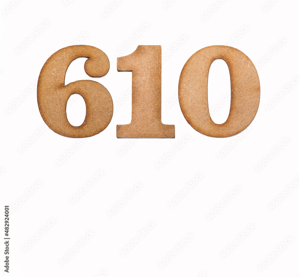 Number 610 in wood, isolated on white background Number 610 in wood, isolated on white background