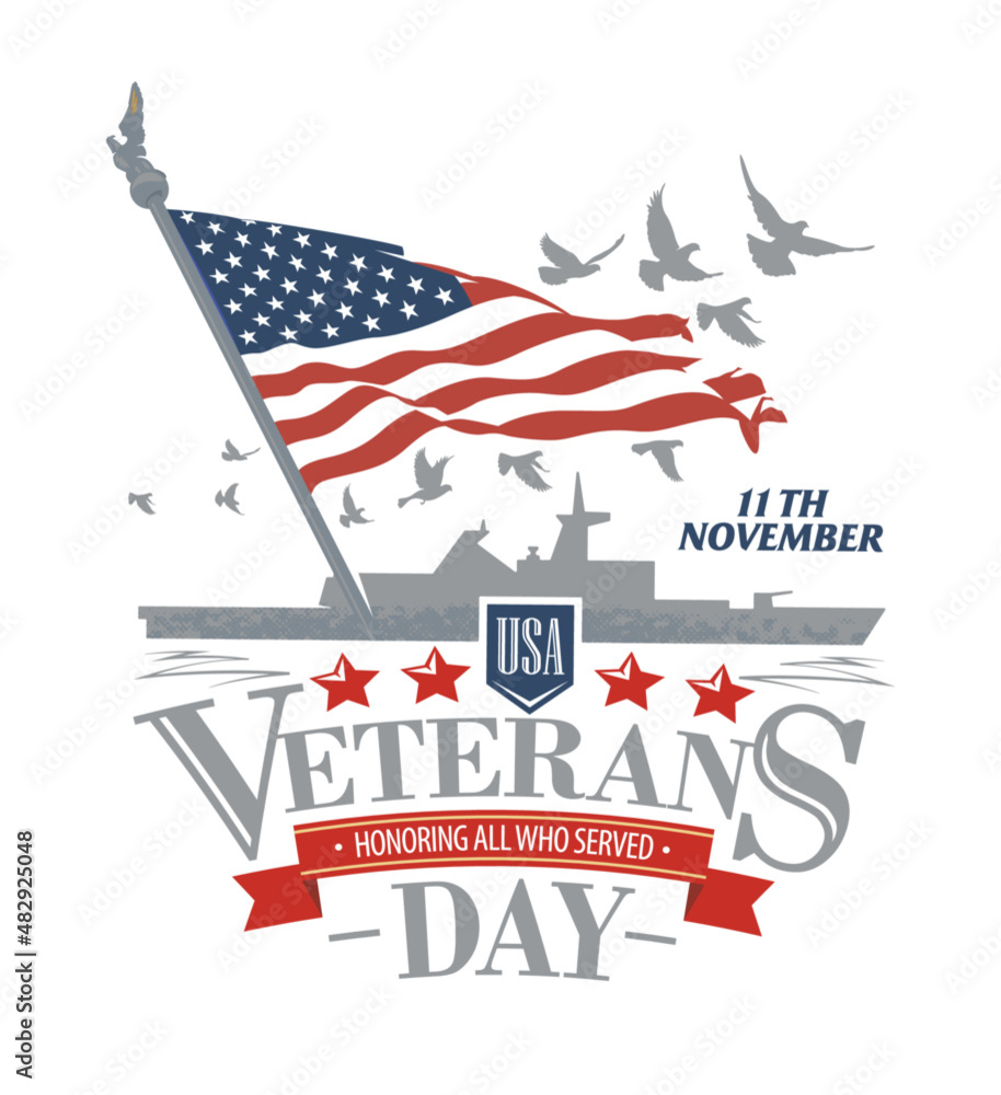 Silhouette of the ship against the background of the USA flag, stars, flocks of pigeons and the inscription congratulations on the Veterans Day Silhouette of the ship against the background of the USA flag, stars, flocks of pigeons and the inscription congratulations on the Veterans Day
