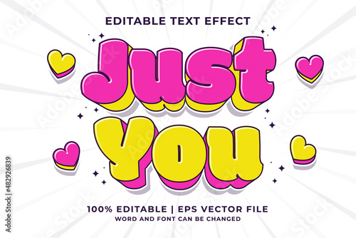 Editable text effect - Just You 3d Traditional Cartoon template style premium vector