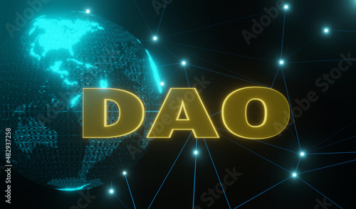 DAO, Planet Earth Futuristic, network background. 3D illustration. Decentralized Autonomous Organization. Blockchain technology photo