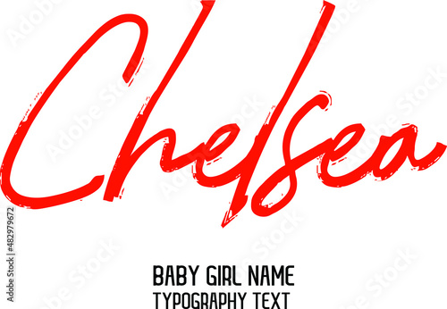 Chelsea Girl Baby Name in Stylish Cursive Red Color Calligraphy Lettering  