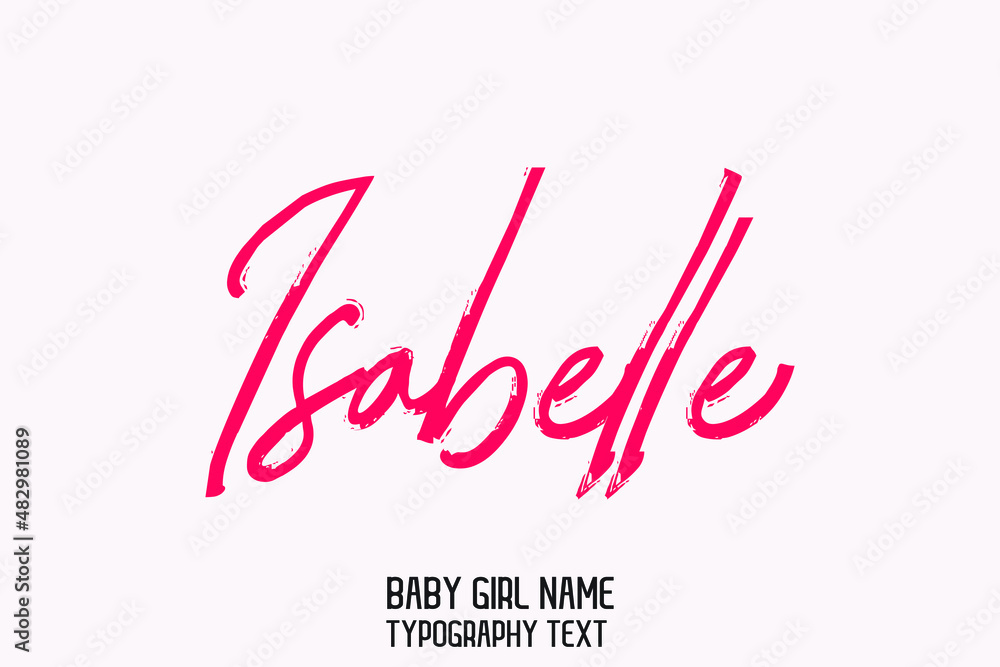  Isabelle Stylish Cursive Pink Color Calligraphy Text Girl Baby Name on Light Pink Background
