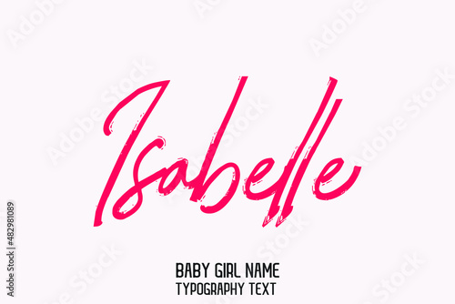  Isabelle Stylish Cursive Pink Color Calligraphy Text Girl Baby Name on Light Pink Background