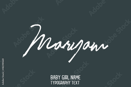 Maryam Baby Girl Name Handwritten Lettering Modern Typography on Grey Background photo