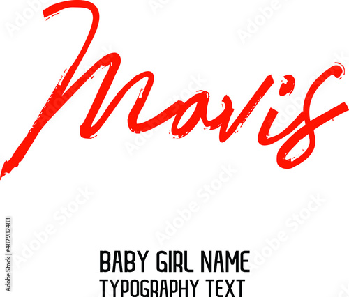 Mavis Girl Baby Name in Stylish Red Color Brush Calligraphy Lettering