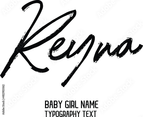 Reyna Girl Name Handwritten Lettering Modern Calligraphy  photo