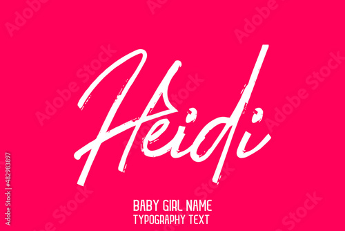 Heidi. Girl Name Handwritten Brush Typography Text Beautiful on Pink Background