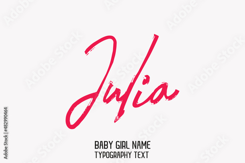 Julia Baby Girl Name Handwritten Lettering Modern Calligraphy  photo