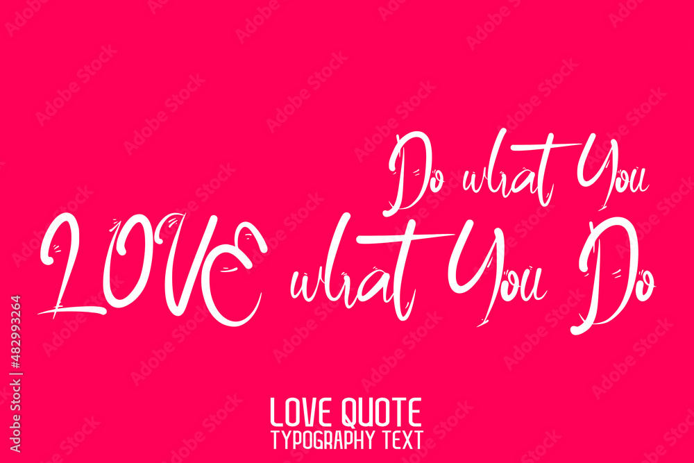 Modern Calligraphic Text Love saying on Light Pink Background Modern Calligraphic Text Love saying on Light Pink Background
